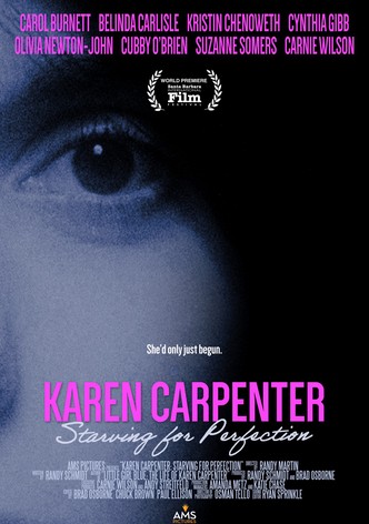 Karen Carpenter: Starving for Perfection