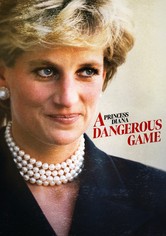 Princess Diana: A Dangerous Game