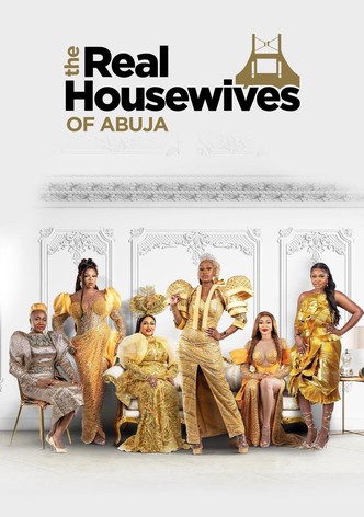 The Real Housewives of Abuja