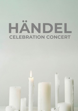 Händel Celebration Concert