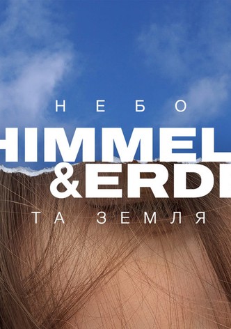 Himmel & Erde - Небо та Земля