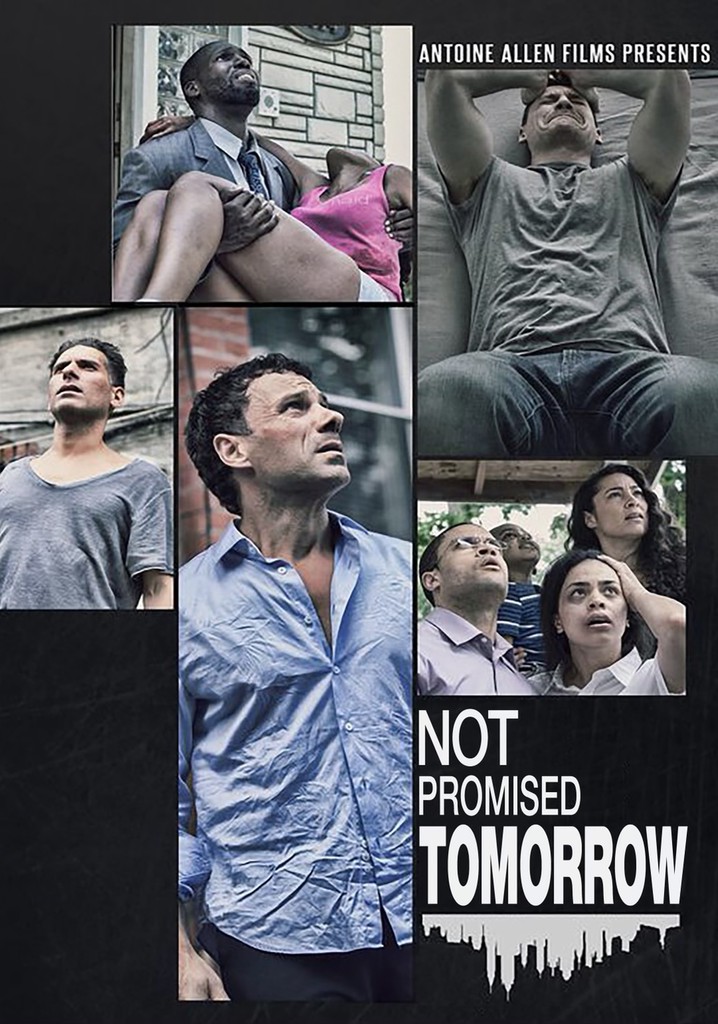 Not Promised Tomorrow