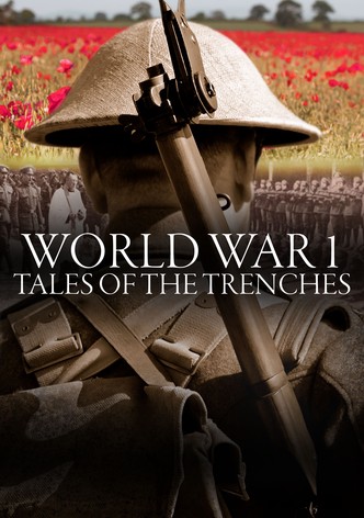 World War 1: Tales of the Trenches