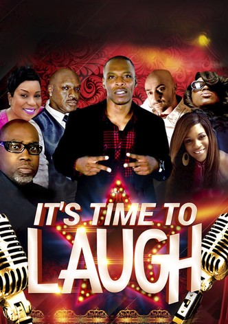 It's Time to Laugh