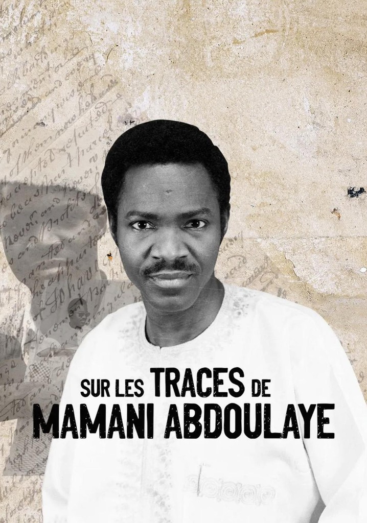 Sur les traces de Mamani Abdoulaye