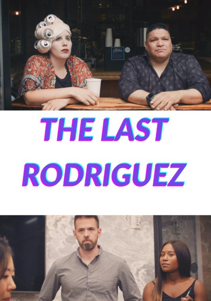 The Last Rodriguez