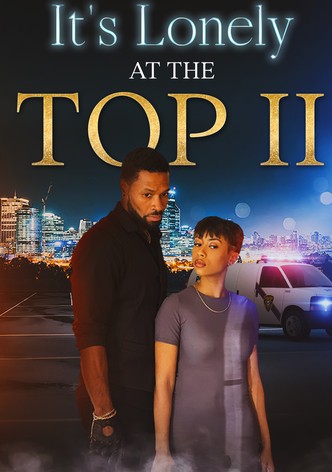 It's Lonely at the Top II