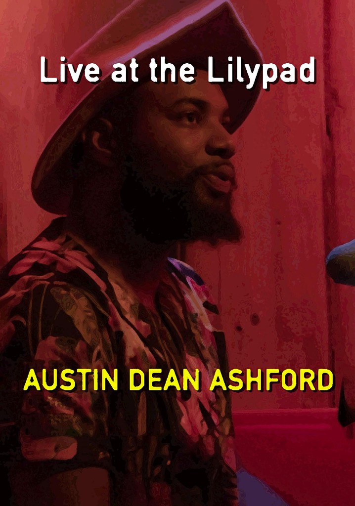 Austin Dean Ashford: Live at the Lilypad