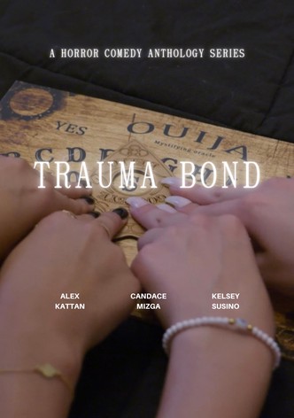 Trauma Bond