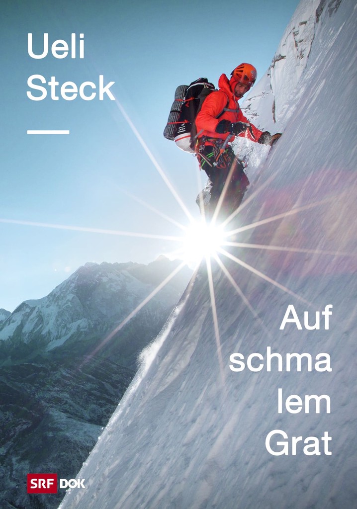 Ueli Steck - Auf schmalem Grat