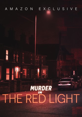 Murder in the Red Light