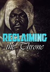 Reclaiming The Throne - Temporada 1