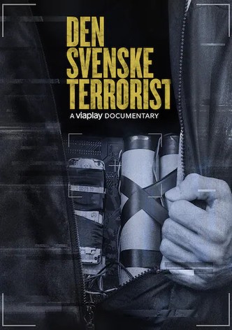The Swedish Terrorist