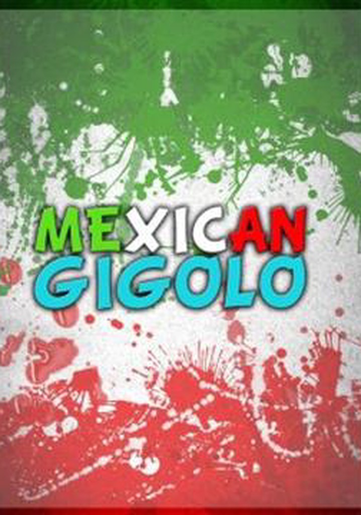 Mexican gigoló