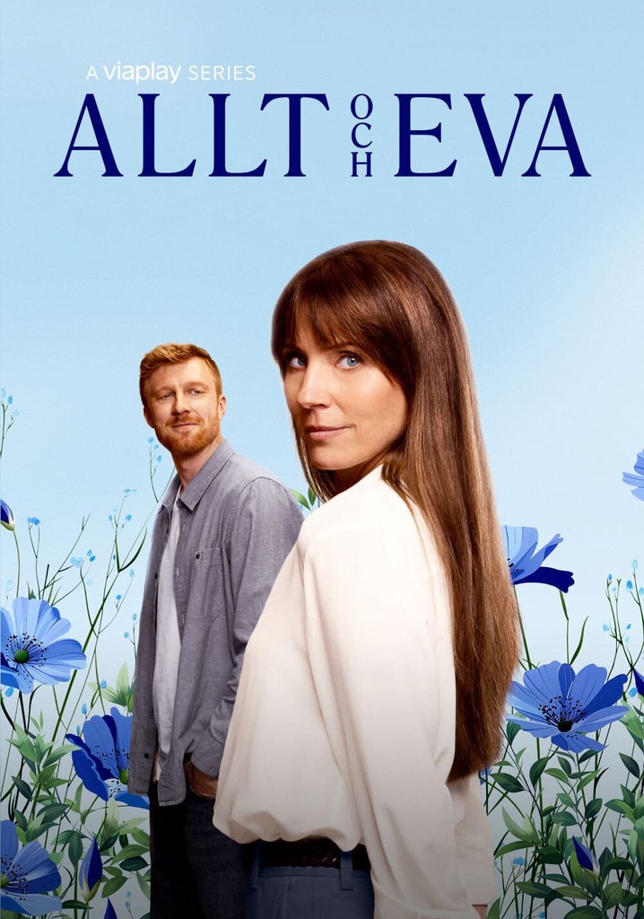 Allt och Eva - watch tv show streaming online