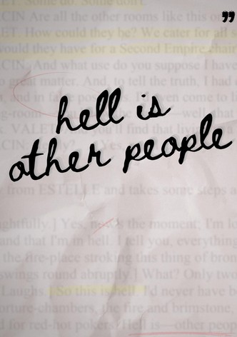 Hell Is Other People