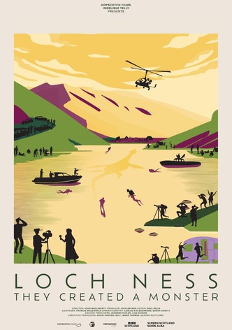 Loch Ness: They Created a Monster