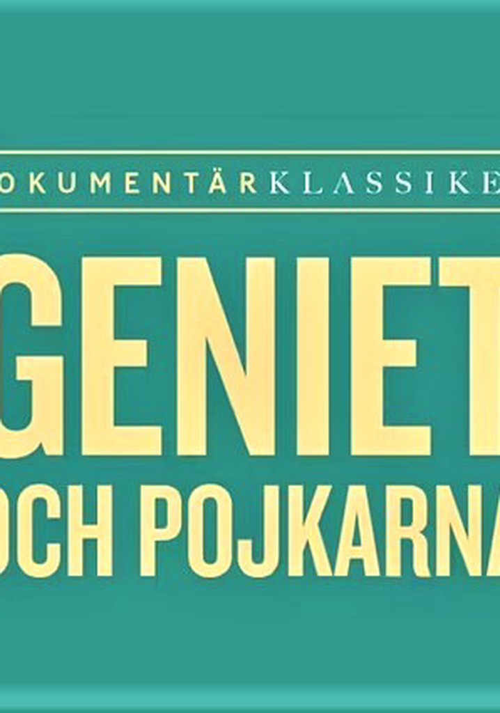 Geniet och pojkarna