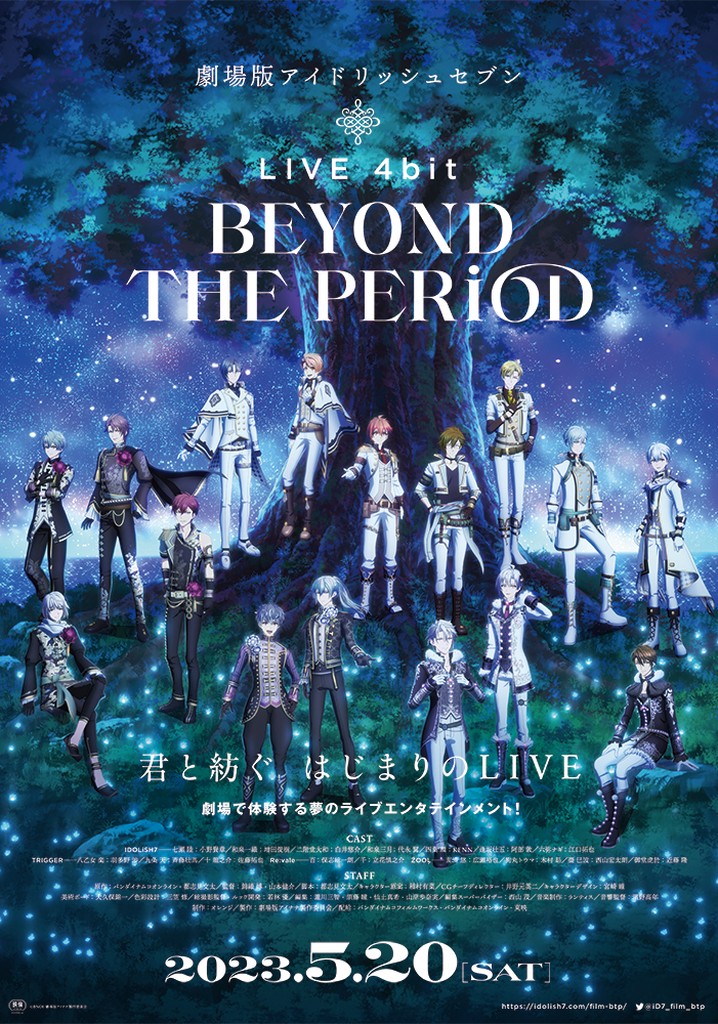 IDOLiSH7 Movie: LIVE 4bit - BEYOND THE PERiOD