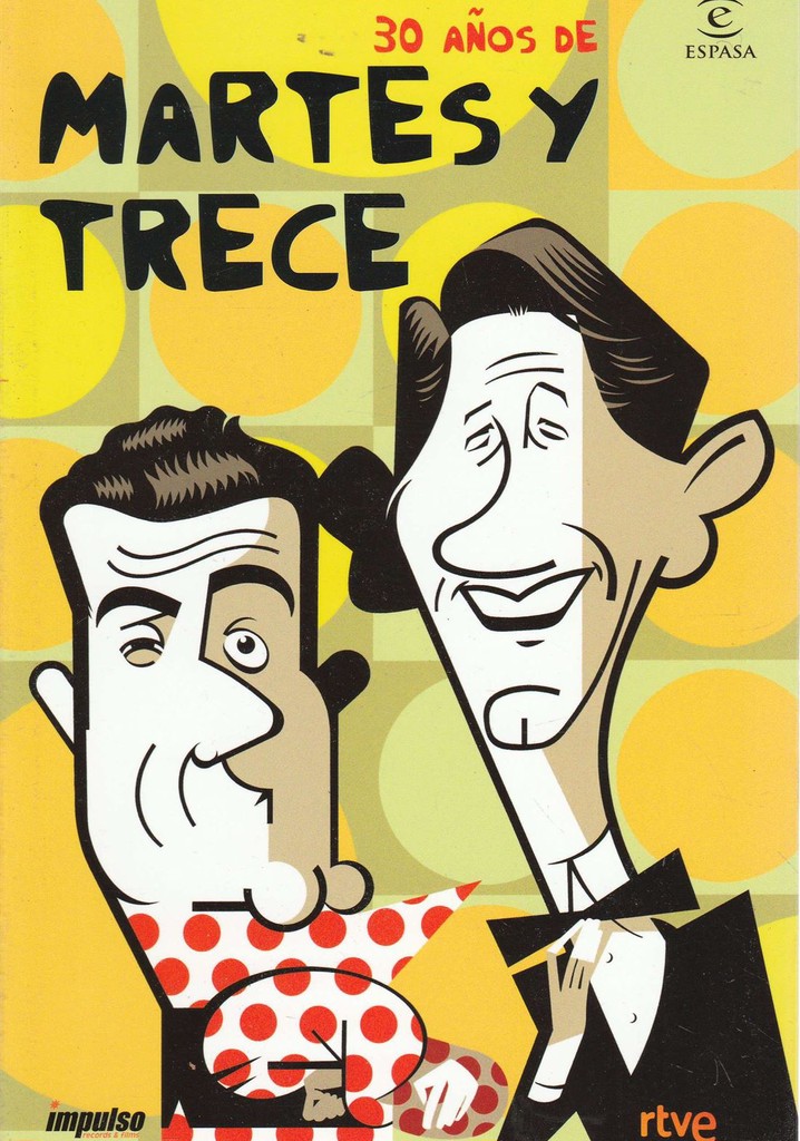 Martes y Trece en directo