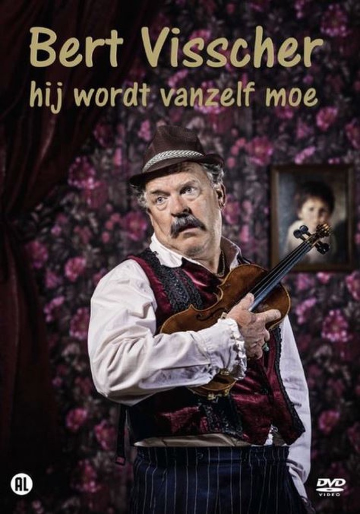 Bert Visscher: Hij Wordt Vanzelf Moe