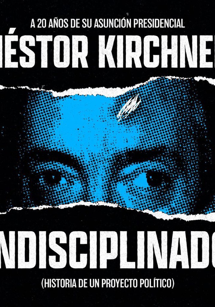 Indisciplinado. Historia de un proyecto político