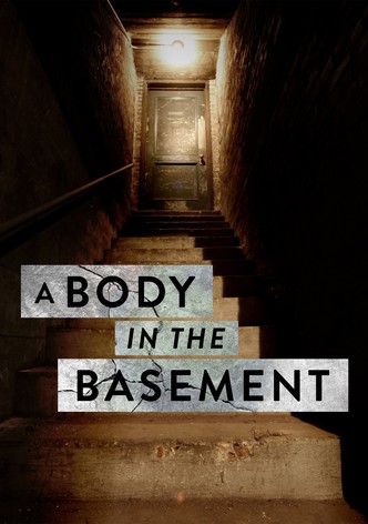 A Body in the Basement