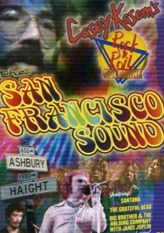 Rock 'N' Roll Goldmine: The San Francisco Sound