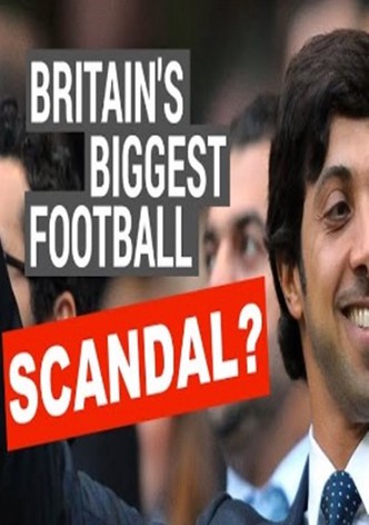 Britain's Biggest Football Scandal?