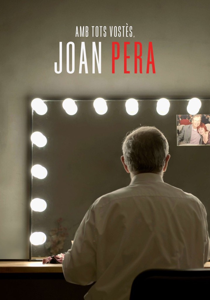 Amb tots vostès, Joan Pera