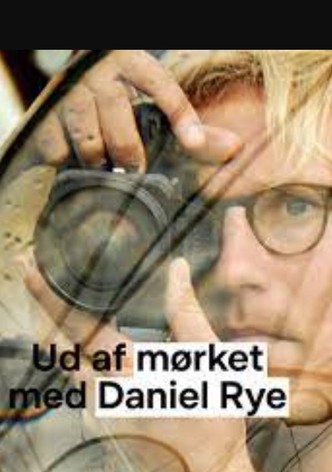 Ud af mørket med Daniel Rye