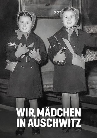Wir, Mädchen in Auschwitz