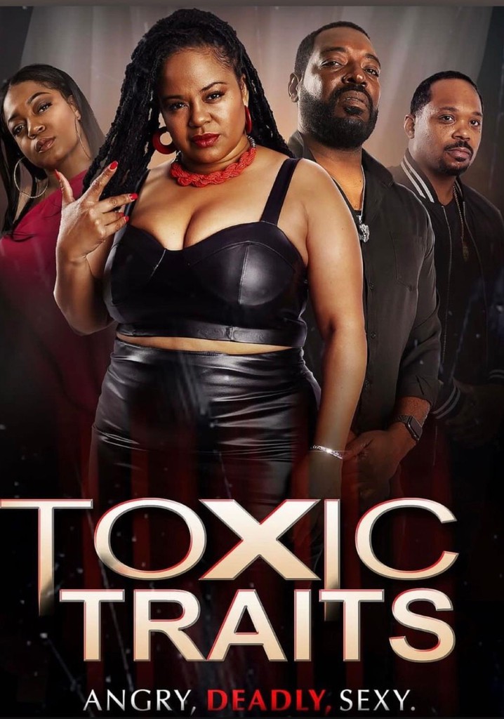 Toxic Traits
