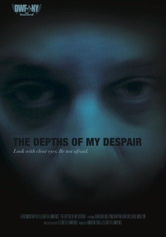 The Depths of My Despair