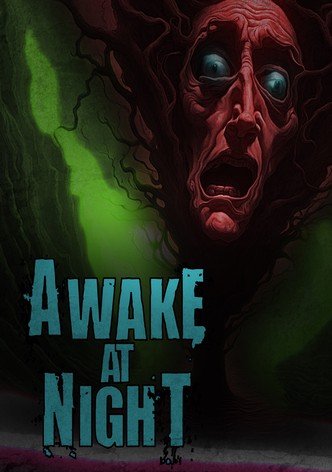 Awake at Night