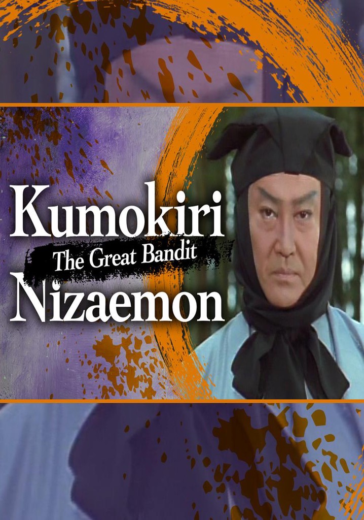 Kumokiri Nizaemon: The Great Bandit