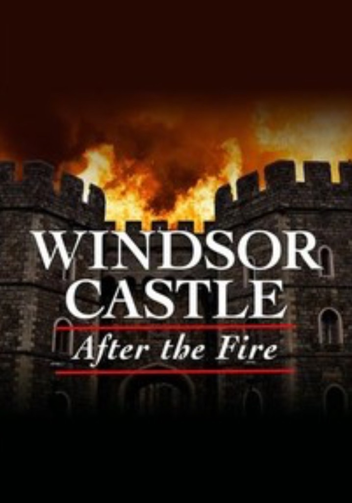 Windsor Castle: After the Fire