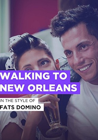 Walking to New Orleans
