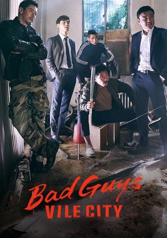 Bad Guys: Vile City