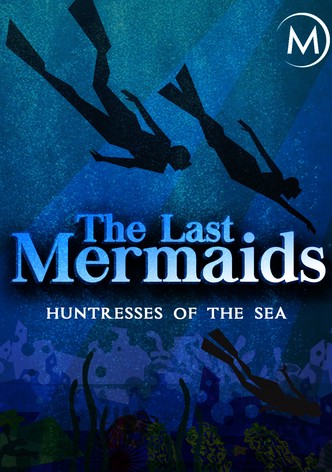 Last Mermaids