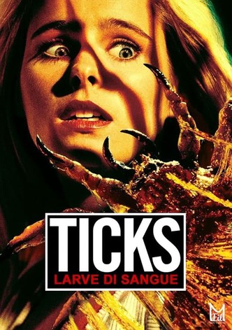 Ticks - Larve di sangue