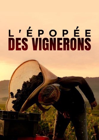 L'épopée des vignerons