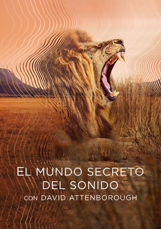 El mundo secreto del sonido con David Attenborough