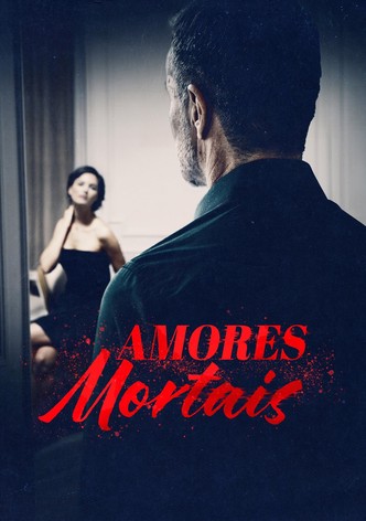 Amores Mortais