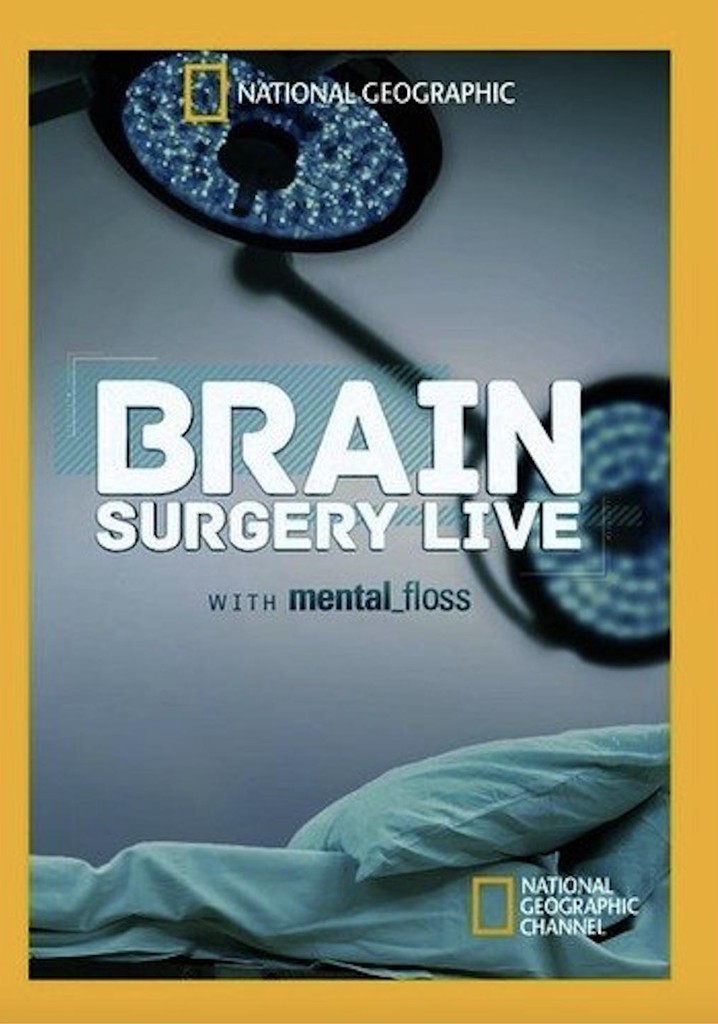 Brain Surgery Live with Mental Floss