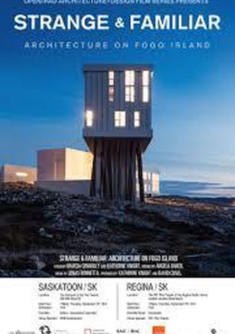Strange and Familiar: Architecture on Fogo Island
