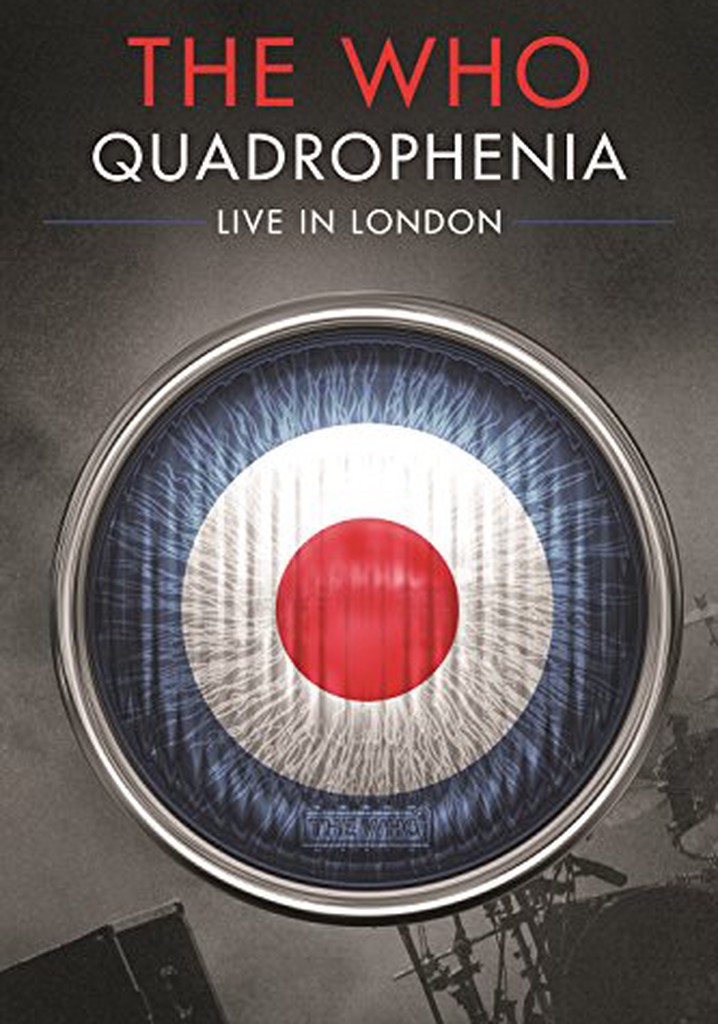 The Who: Quadrophenia - Live in London