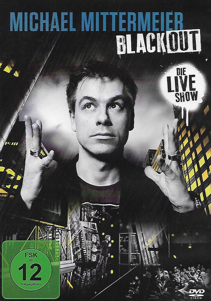 Michael Mittermeier: Blackout