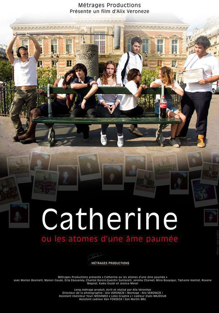 Catherine ou les atomes d'une âme paumée