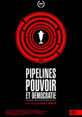 Pipelines, pouvoir et démocratie